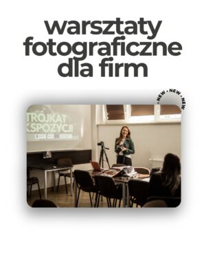 warsztaty fotograficzne dla firm (1)