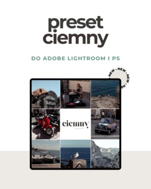 CIEMNY – preset preset filtr do Lightroom i PS